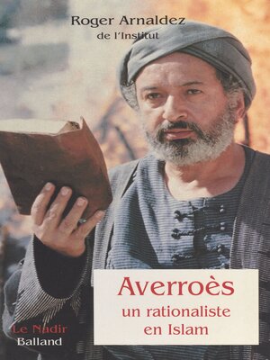 cover image of Averroès, un rationaliste en Islam